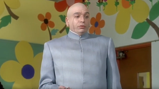 And now, a dramatic reading from <i>Austin Powers</i>